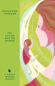 Front cover of the book 'The Ballad and the Source' by Rosamond Lehmann.