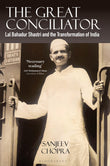 Front cover of the book 'The Great Conciliator' by Sanjeev Chopra.