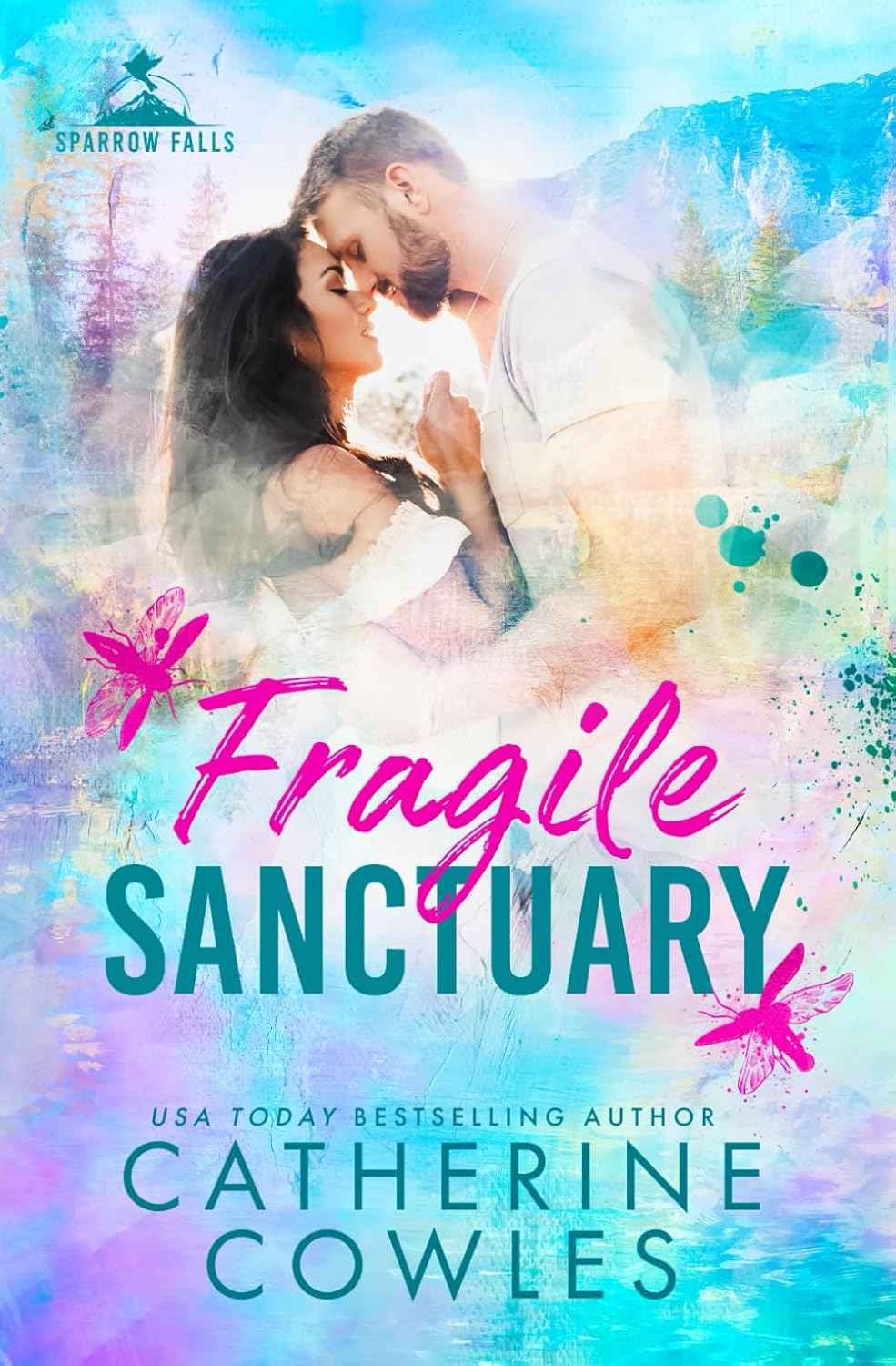 Fragile Sanctuary -- PaperbackÐ  by Catherine Cowles