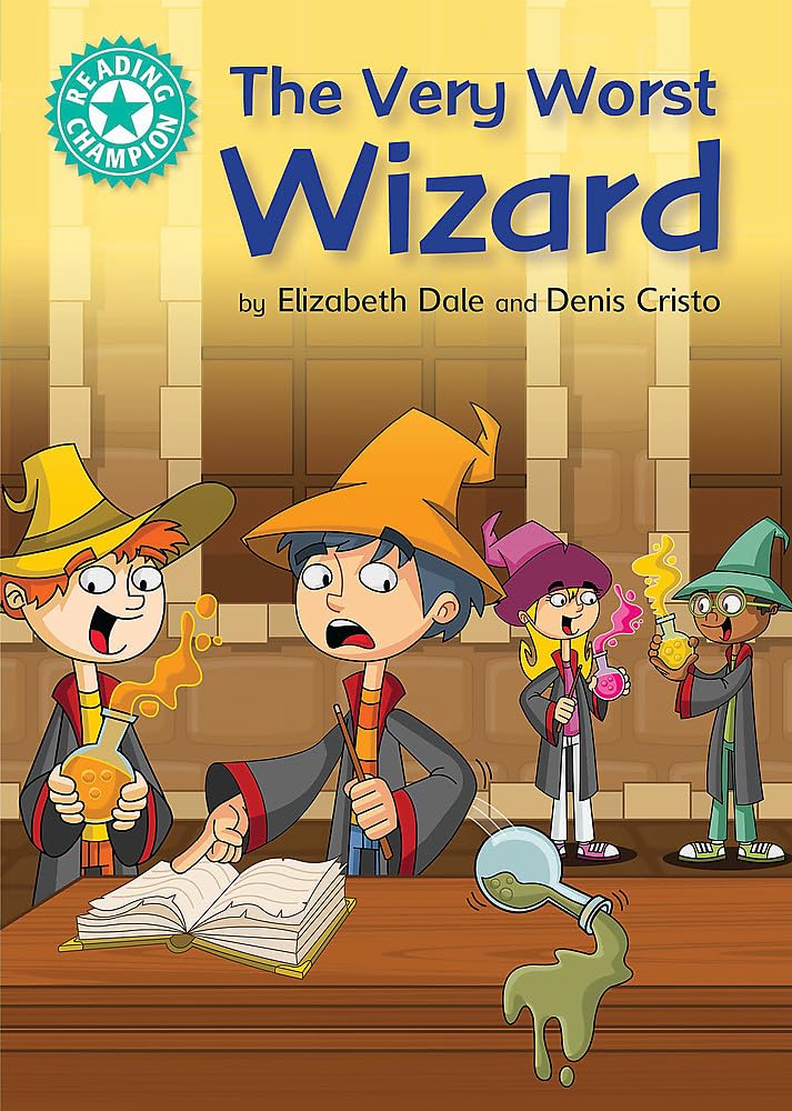 Front cover of the book 'Reading Champion: The Very Worst Wizard' by Dale, Elizabeth.