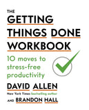 Front cover of the book 'The Getting Things Done Workbook: 10 Moves to Stress-Free Productivity' by Allen, David.
