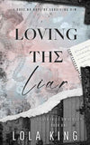 Loving The Liar (Paperback)Ð  by Lola King
