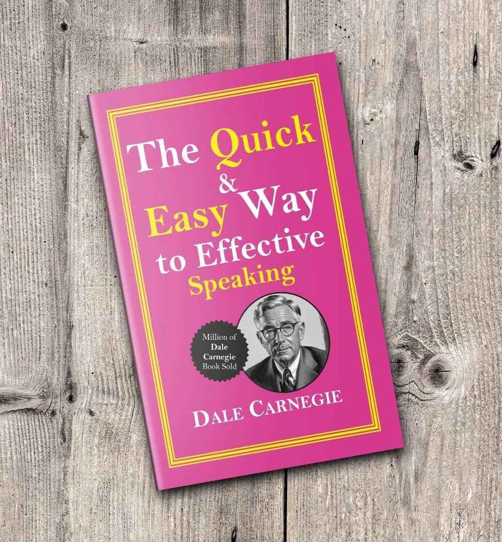 How to Win Friends and Influence People + The Quick and Easy Way to Effective Speaking