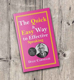 How to Win Friends and Influence People + The Quick and Easy Way to Effective Speaking