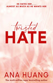 Front cover of the book 'Twisted hate (twisted series)' by Ana Huang.
