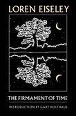 The Firmament of Time -- PaperbackÐ   by Loren Eiseley , Gary Holthaus