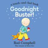 Front cover of the book 'Goodnight Buster!: A Touch-and-feel Book' by Rod Campbell.