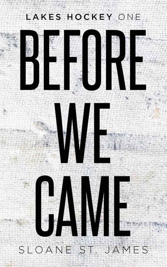 (Alternate cover) Before We Came PaperbackÐ  by Sloane St James