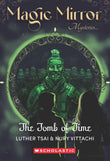 Front cover of the Paperback book 'The Tomb of Time: Magic Mirror #03 Luther Tsai' by Tsai Luther.
