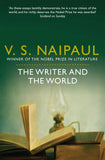 Front cover of the book 'The Writer and the World' by V S Naipaul.