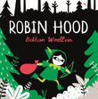 Front cover of the book 'TWO HOOTS Robin Hood.' by Bethan Woollvin.