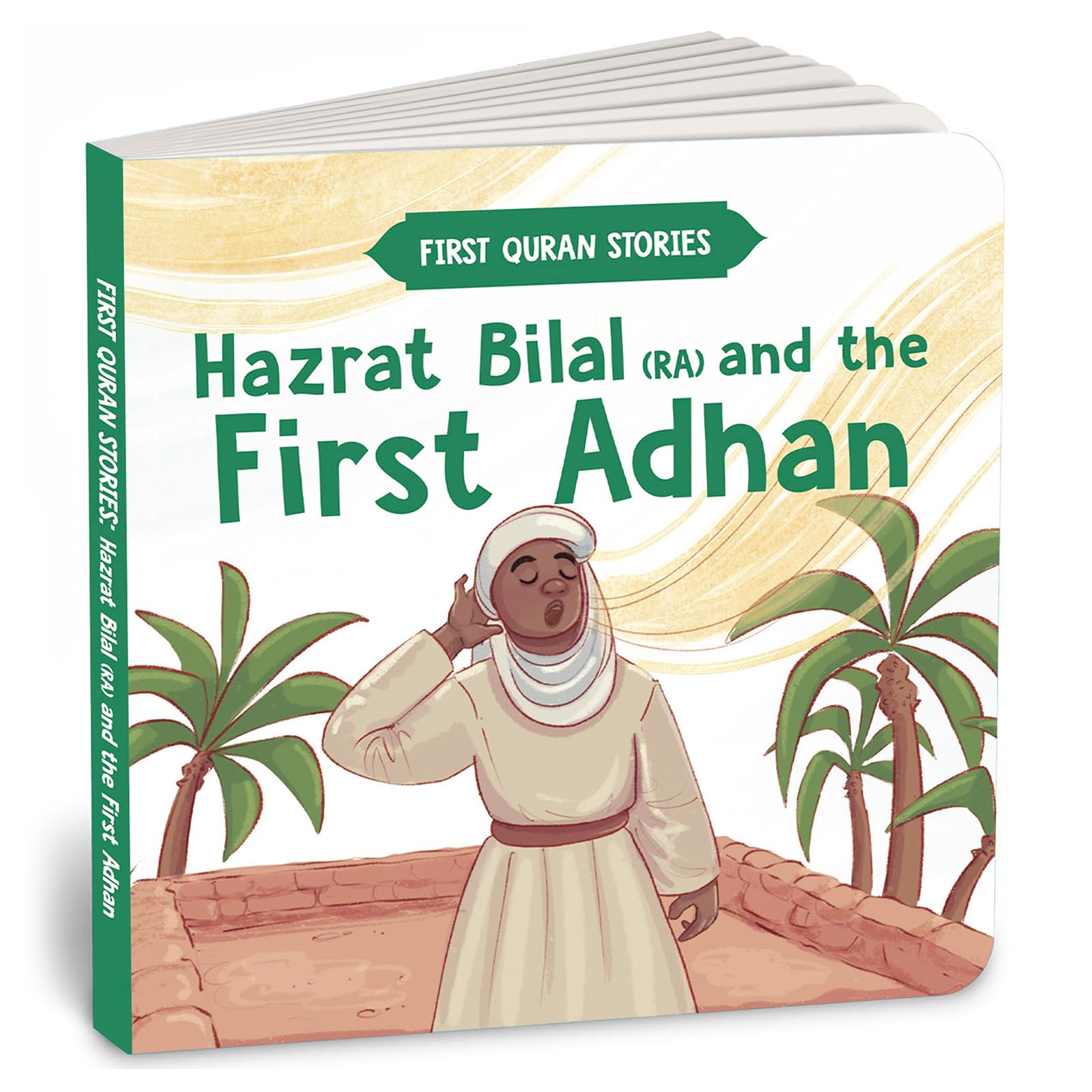 Front cover of the book 'Hazrat Bilal (RA) and the First Adhan: First Quran Stories | An Illustrated Story Book for Kids | Values of Islam and th' by Pengiun.