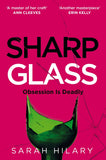 Front cover of the book 'Sharp Glass' by Sarah Hilary.