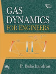 Gas Dynamics For Engineers |9788120340213|