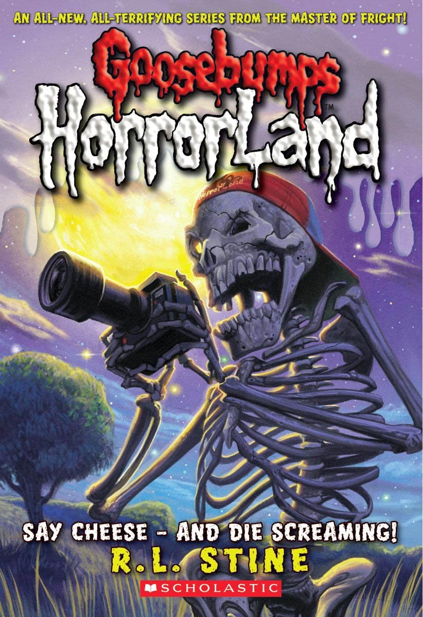 Front cover of the book 'Say Cheese - and Die Screaming! (Goosebumps HorrorLand #8) (8)' by Stine R. L..