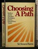 Front cover of the book 'Choosing A Path' by Rama Swami.