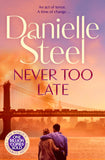 Front cover of the book 'Pan Never Too Late.' by Danielle Steel.