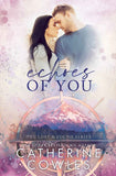Echoes of You - PaperbackÐ   by Catherine Cowles