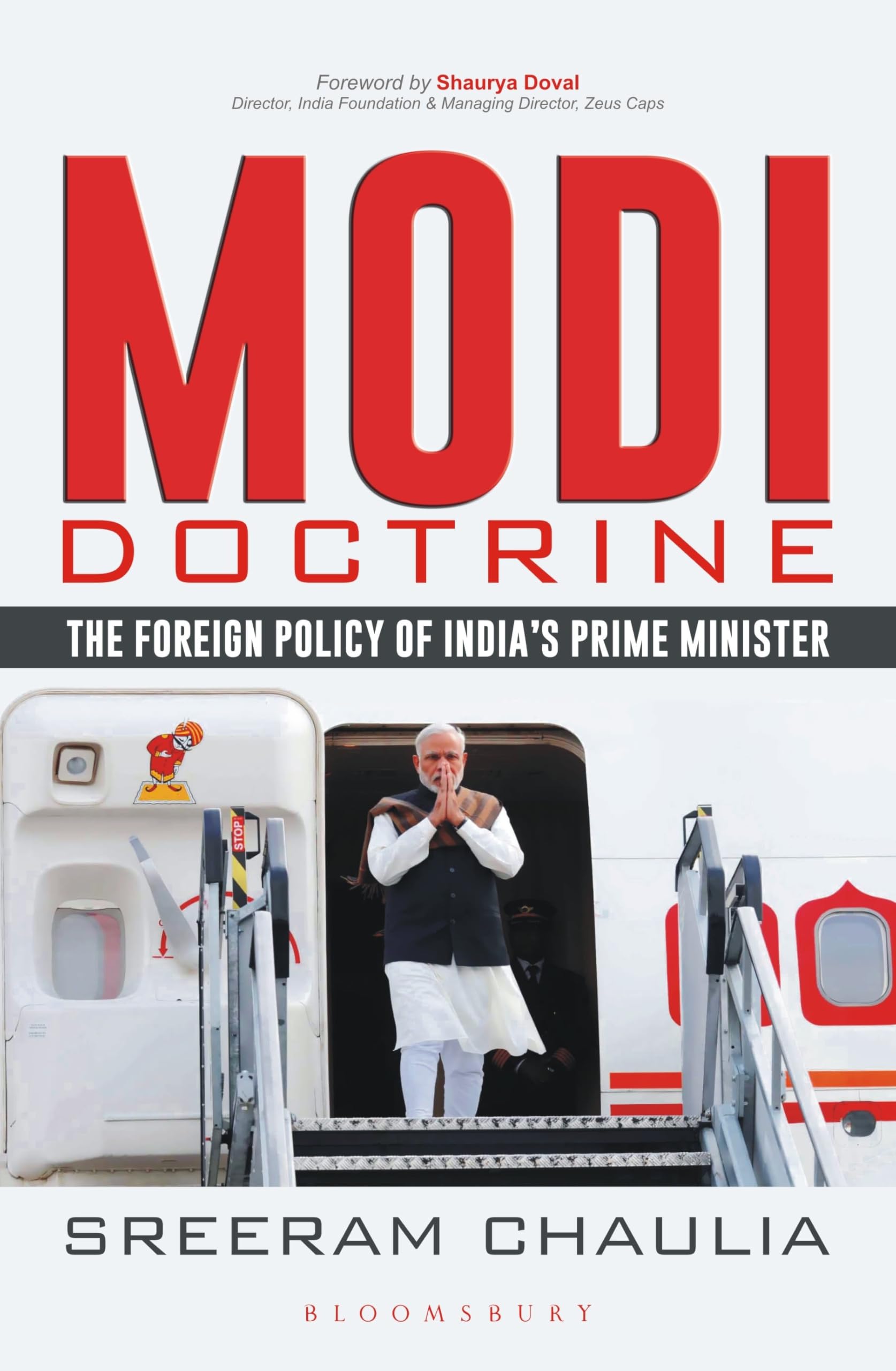 Front cover of the book 'Modi Doctrine: The Foreign Policy of India's Prime Minister' by Sreeram Sundar Chaulia.