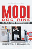 Front cover of the book 'Modi Doctrine: The Foreign Policy of India's Prime Minister' by Sreeram Sundar Chaulia.