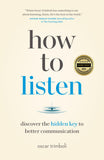 Front cover of the book 'How to Listen' by Oscar Trimboli.