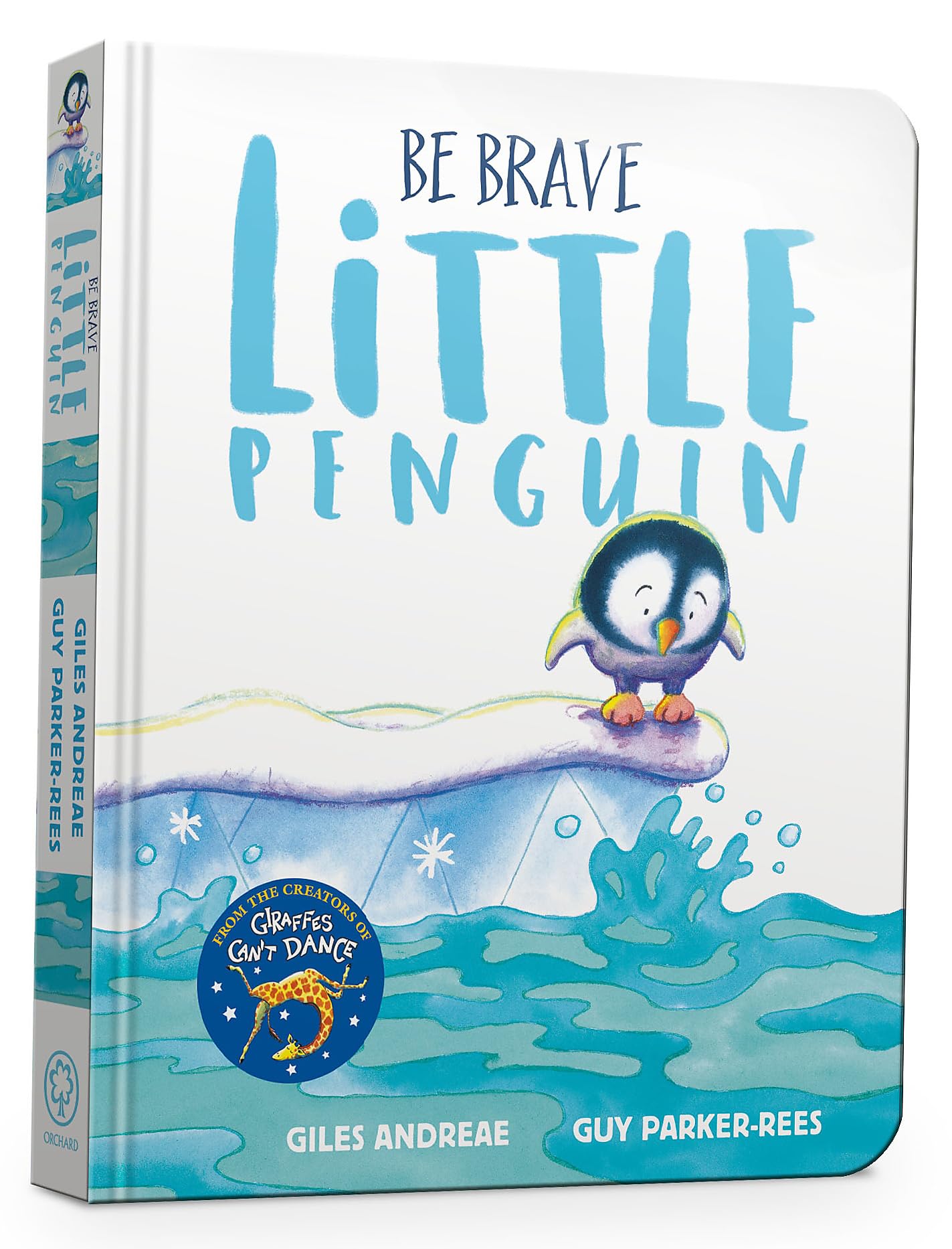 Front cover of the Board Book book 'Be Brave Little Penguin Board Book' by Andreae, Giles.