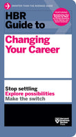 Front cover of the book 'HBR Guide to Changing Your Career' by Review, Harvard Business.