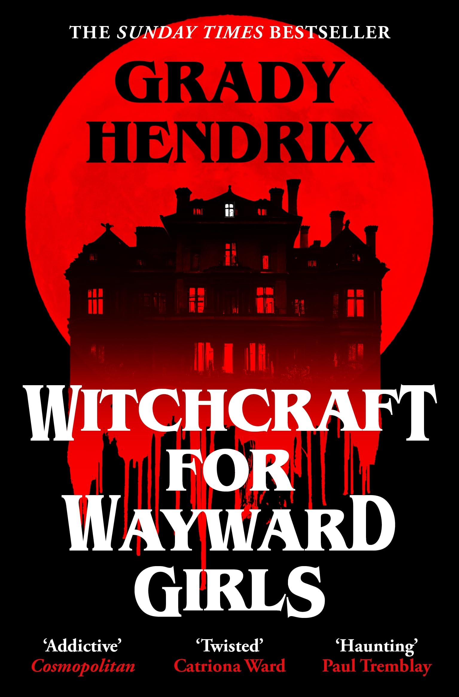Front cover of the book 'Witchcraft for wayward girls' by Grady Hendrix.