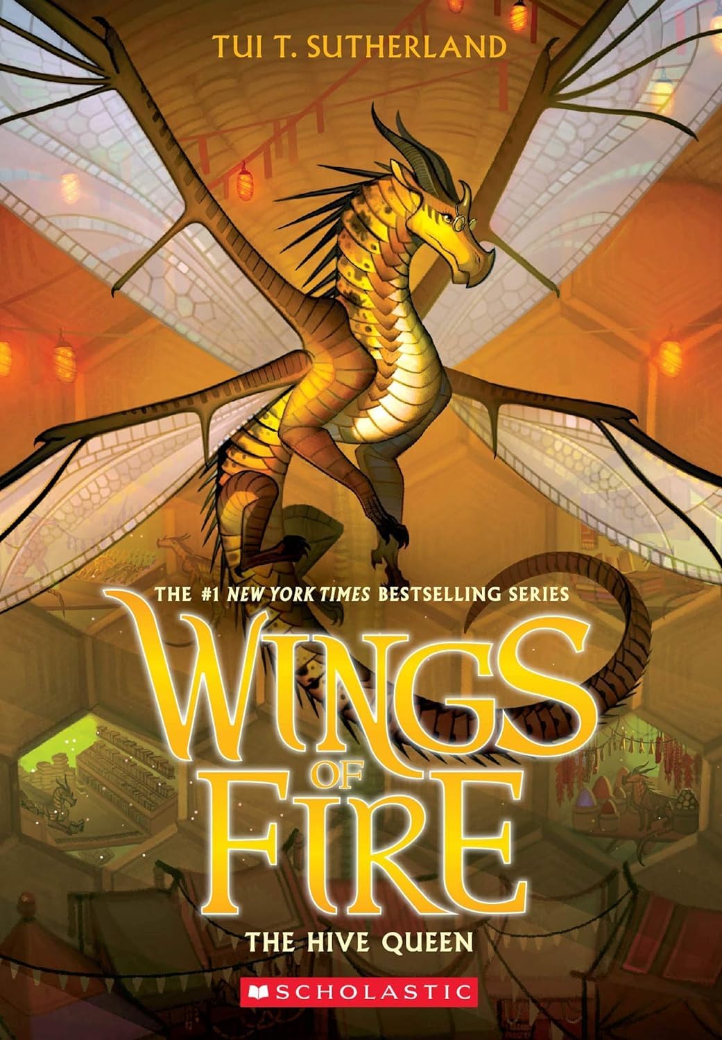 Front cover of the book 'Wings Of Fire #12: The Hive Queen' by Tui T. Sutherland.
