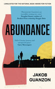 Front cover of the book 'Abundance: Unputdownable and heartbreaking coming-of-age fiction about fathers and sons' by Jakob Guanzon.