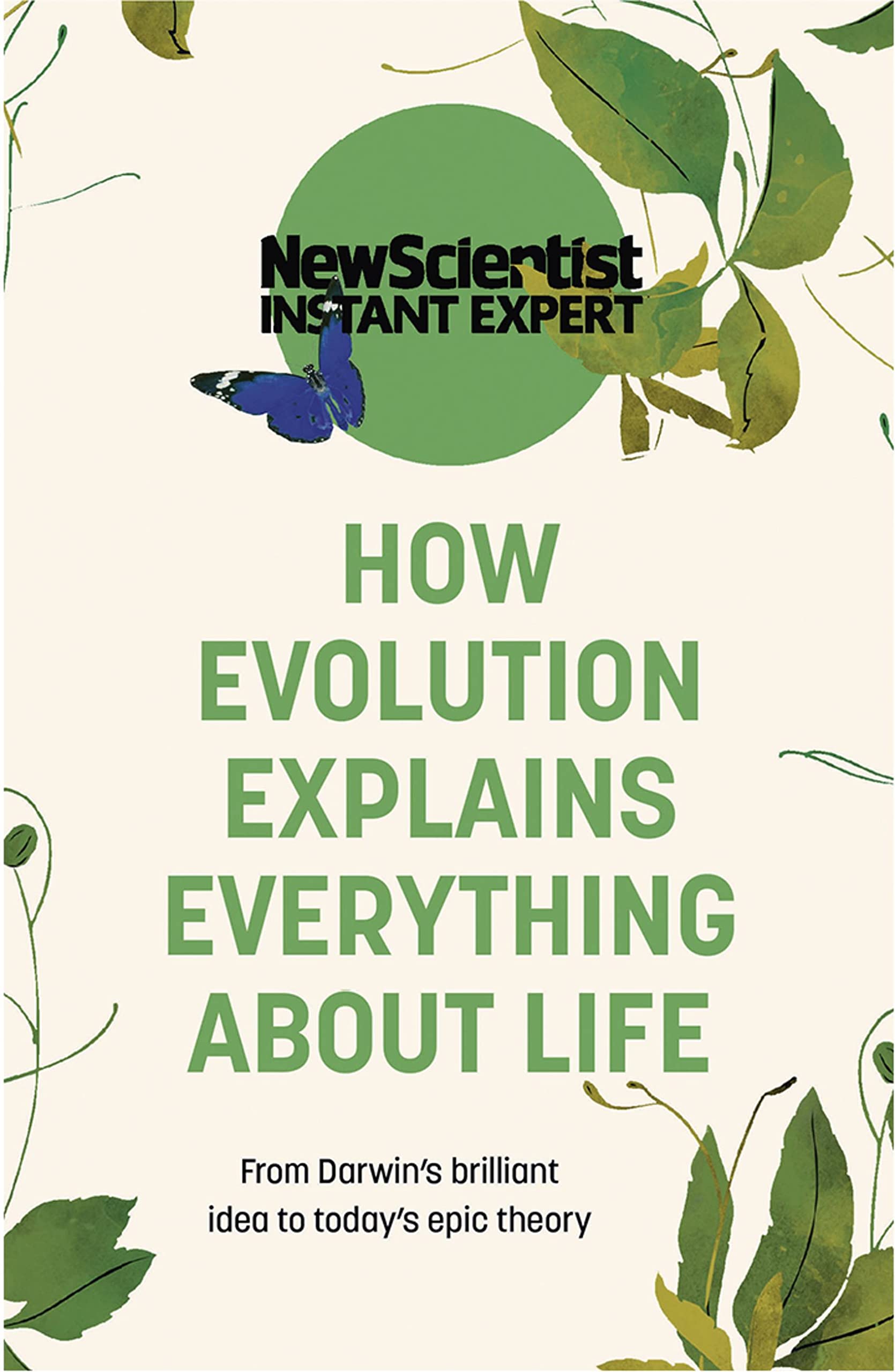 Front cover of the book 'How Evolution Explains Everything about Life' by New Scientist.
