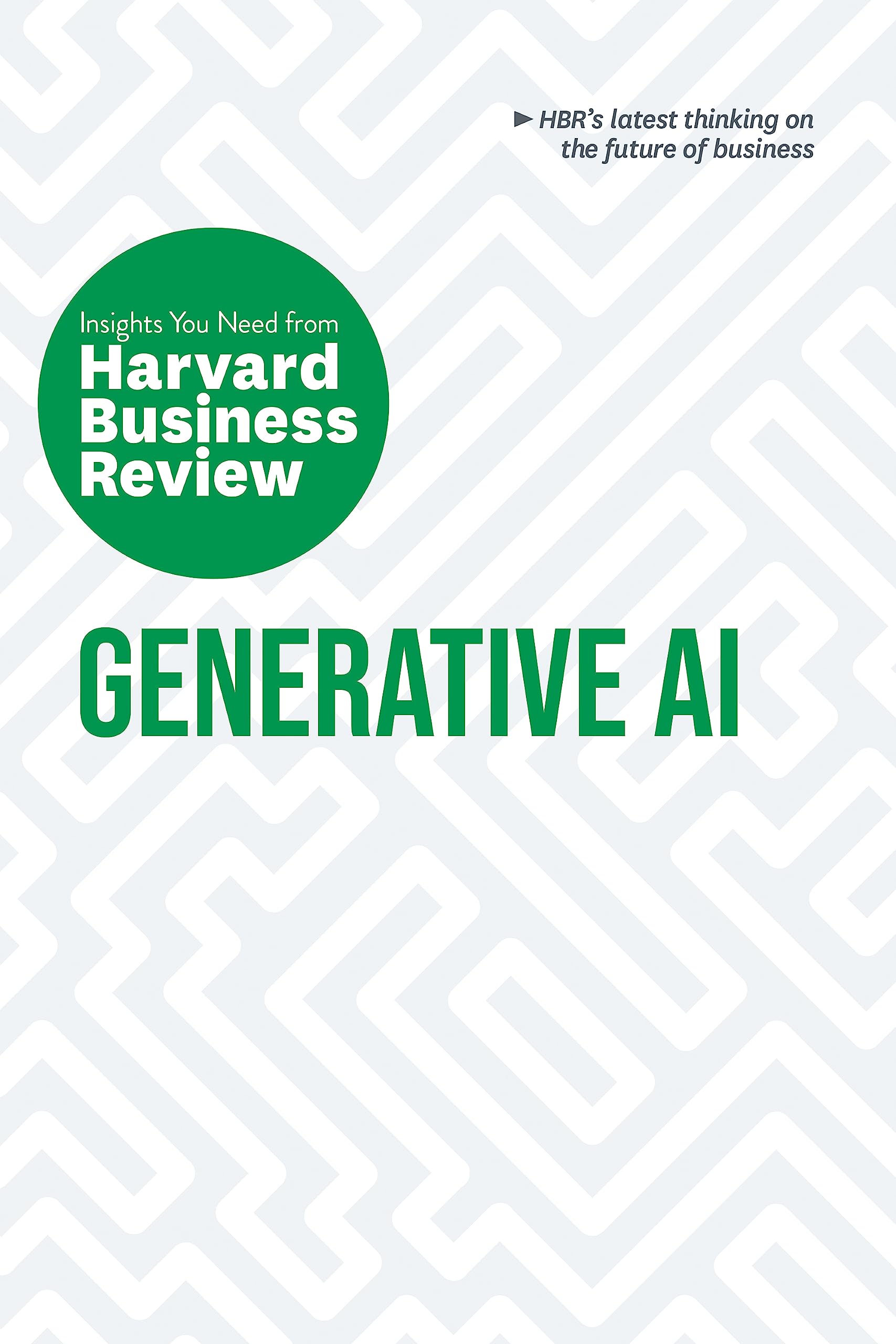 Front cover of the book 'Generative AI: The Insights You Need from Harvard Business Review (HBR Insights Series)' by Review, Harvard Business.
