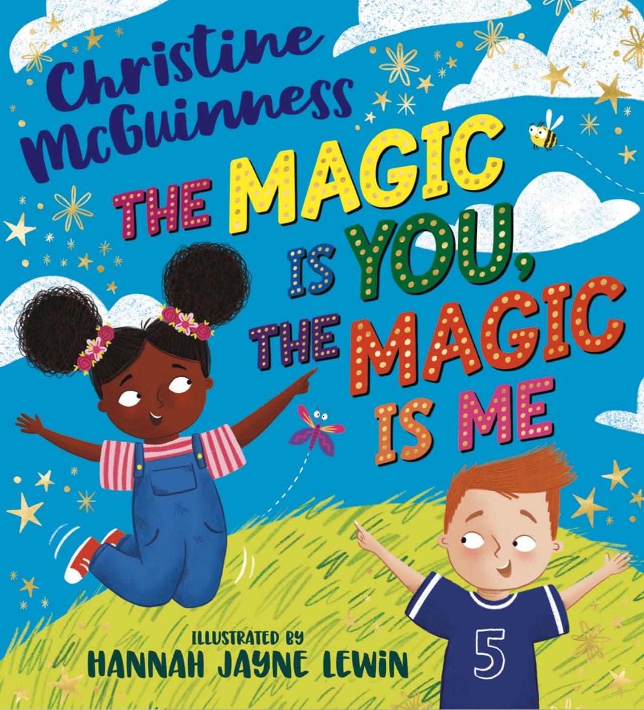 Front cover of the book 'The Magic is You, The Magic is Me - a celebration of friendship from autism ambassador, Christine McGuinness' by Christine McGuinness.