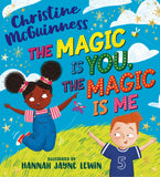 Front cover of the book 'The Magic is You, The Magic is Me - a celebration of friendship from autism ambassador, Christine McGuinness' by Christine McGuinness.