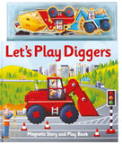 Front cover of the book 'Magnetic Let's Play Diggers: An interactive magnetic adventure for children aged 3+ (Magnetic Play & Learn)' by Alfie Clover.