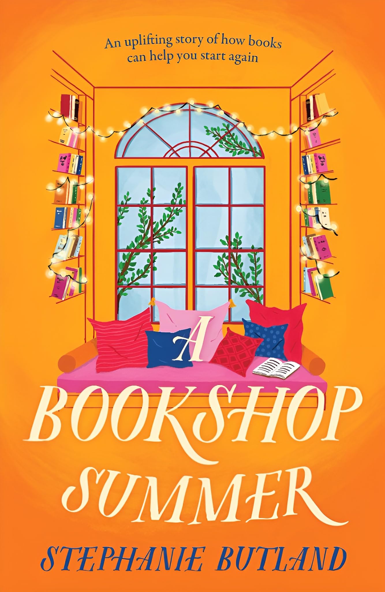 Front cover of the book 'A Bookshop Summer: The life-affirming new novel from the author of Found in a Bookshop, perfect for book lovers' by Stephanie Butland.