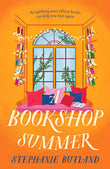 Front cover of the book 'A Bookshop Summer: The life-affirming new novel from the author of Found in a Bookshop, perfect for book lovers' by Stephanie Butland.