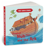 Front cover of the book 'Prophet Nuh (PBUH) and the Ark: First Quran Stories | An Illustrated Story Book for Kids | Values of Islam and the Holy' by Pengiun.