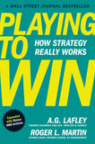 Front cover of the book 'Playing to Win, Expanded with Bonus HBR Articles: How Strategy Really Works' by A.G. Lafley.