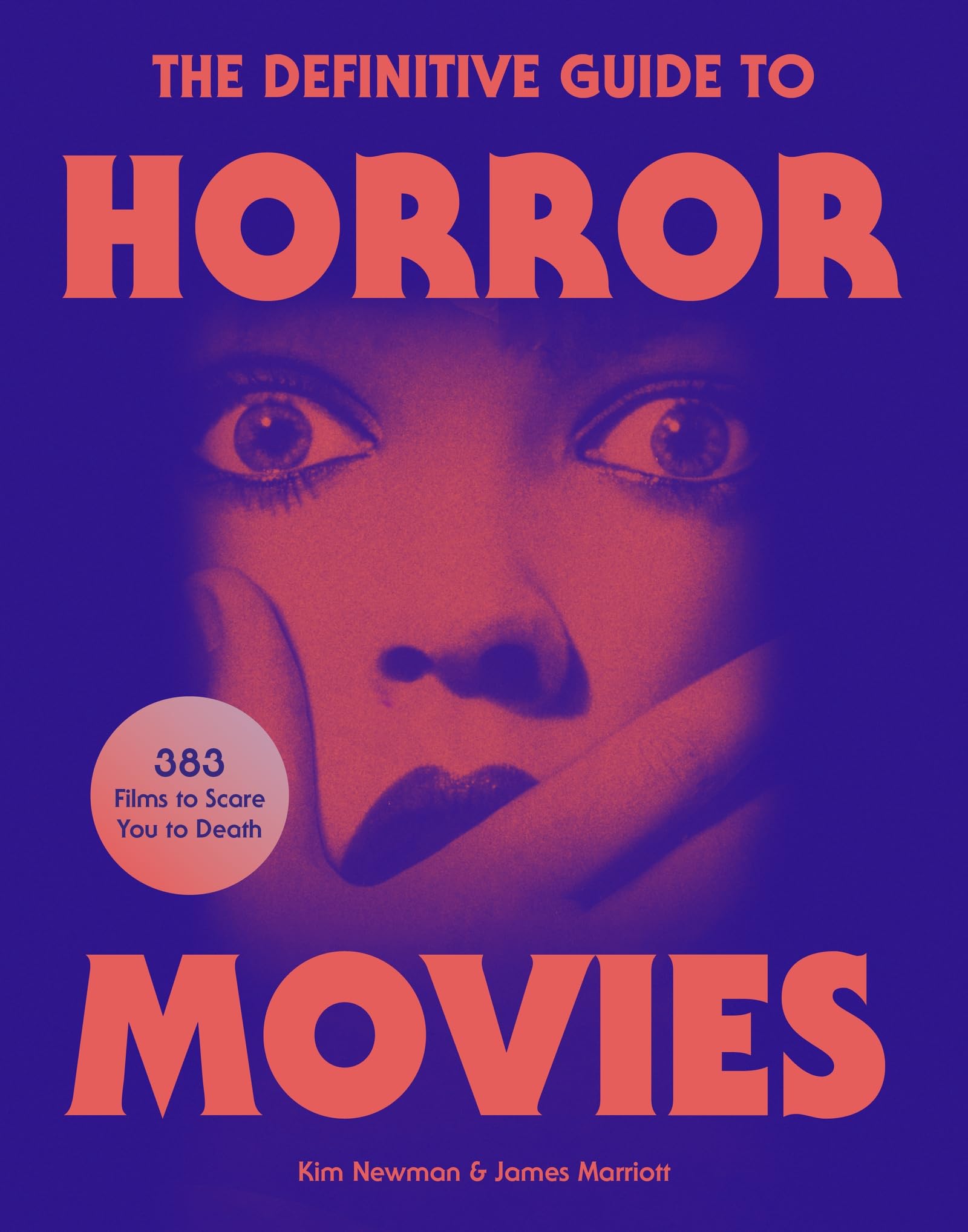 Front cover of the book 'The Definitive Guide to Horror Movies' by Kim Newman, James Marriott.