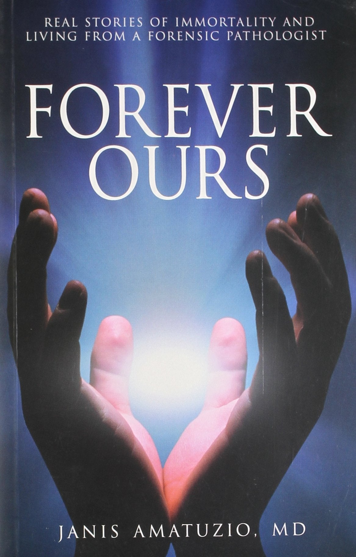 Front cover of the book 'Forever Ours' by Amatuzio Janis.