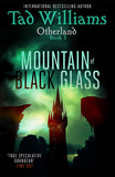 Front cover of the book 'Mountain of Black Glass: Otherland Book 3' by Williams, Tad.