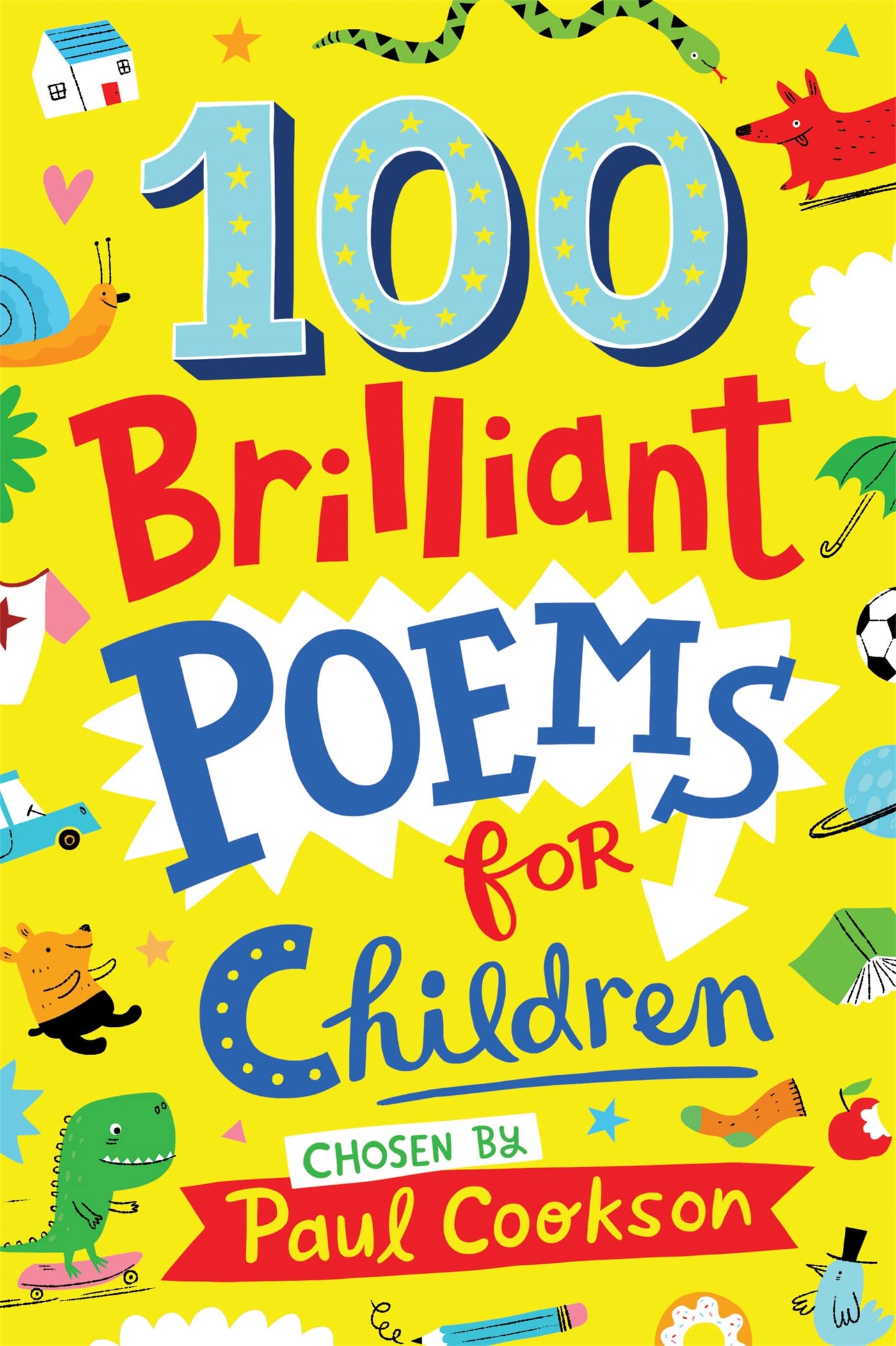 Front cover of the book '100 Brilliant Poems For Children' by Paul Cookson.