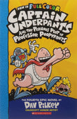 Front cover of the Paperback book 'Captain Underpants And The Perilous Plot Of Professor Poopypants (Colour Edition) Dav Pilkey' by Dav Pilkey.