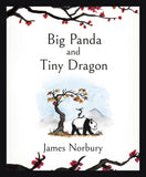 Front cover of the book 'Big Panda and Tiny Dragon: The beautifully illustrated novel about friendship and hope' by Norbury, James.