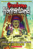 Front cover of the book 'Help! We Have Strange Powers! (Goosebumps HorrorLand #10) (10)' by Stine R. L..