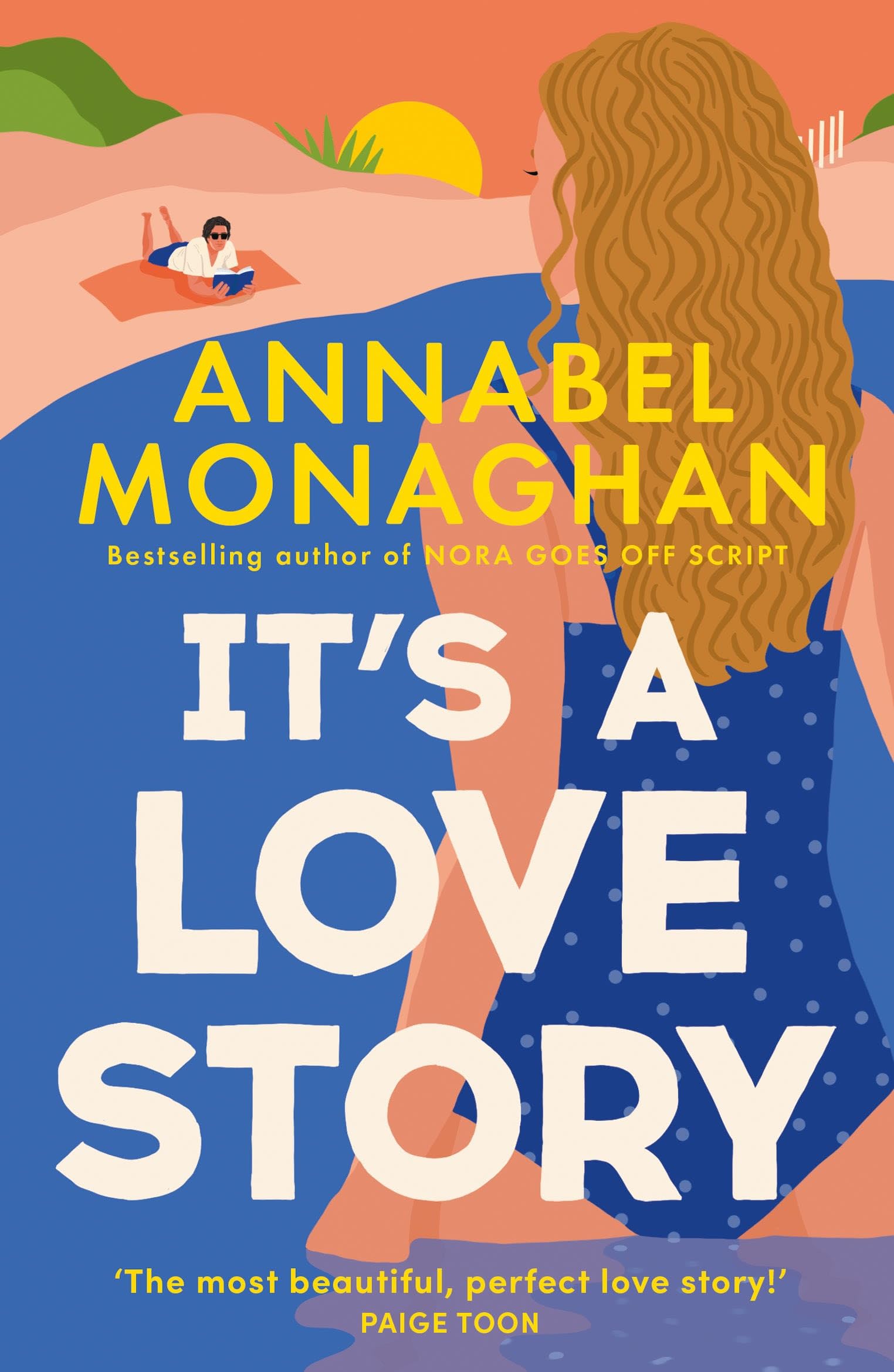 Front cover of the book 'It's a Love Story: the heart-warming and joyful must-read romance for 2025' by Annabel Monaghan.