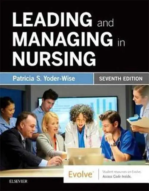 Leading and Managing in Nursing 7th Edition | 9780323449137 | Paperback