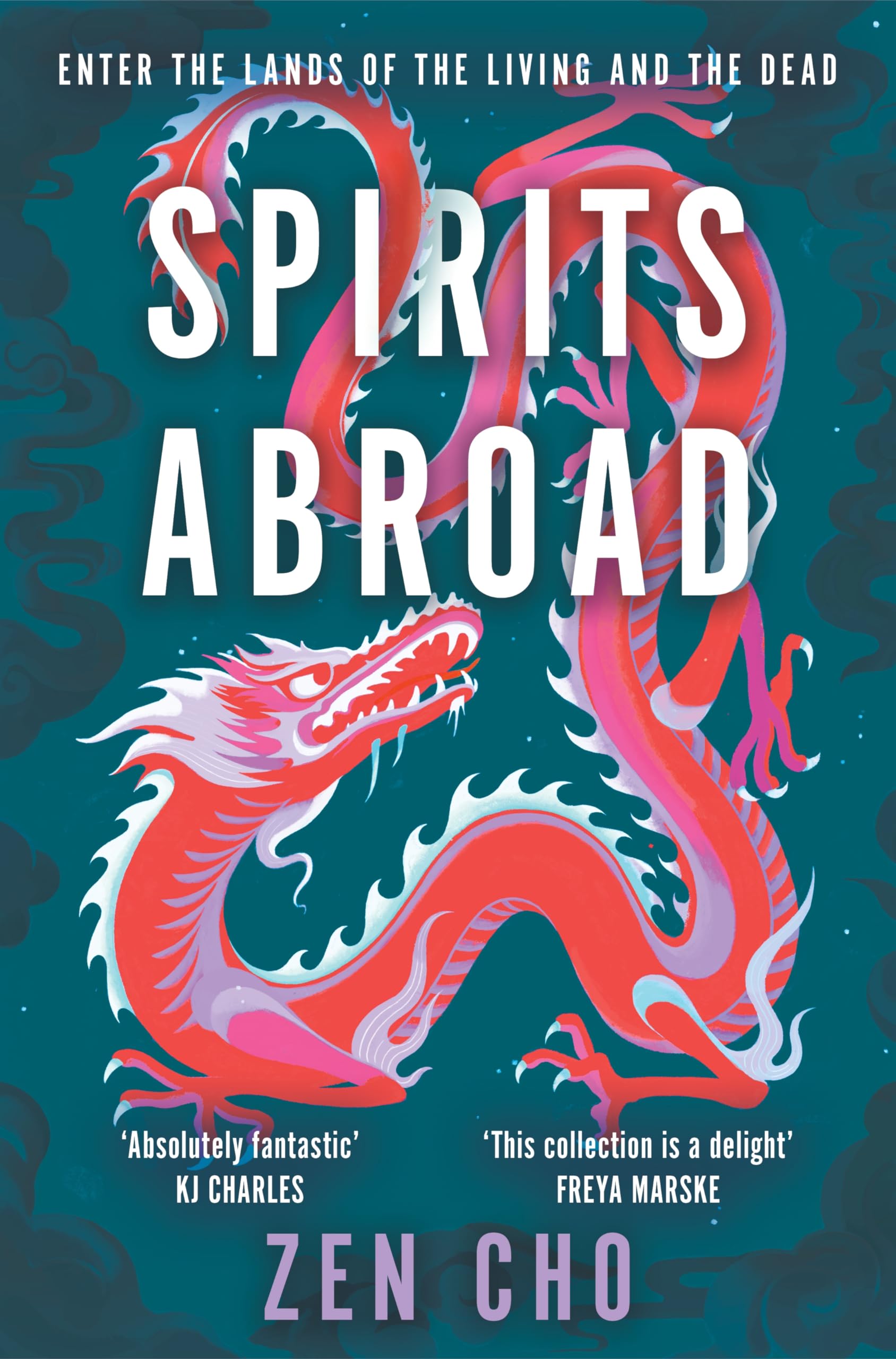 Front cover of the book 'Spirits Abroad: This award-winning collection, inspired by Asian myths and folklore, will entertain and delight' by Zen Cho.