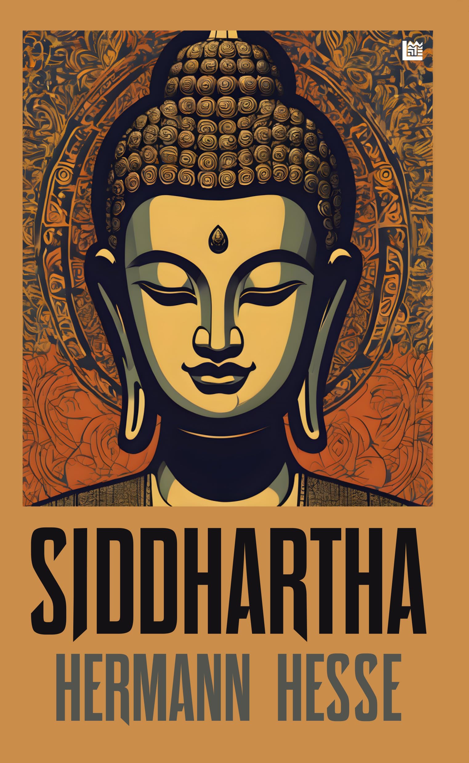 Front cover of the book 'Siddhartha by Hermann Hesse Buddhist Fiction for Spiritual Growth Timeless Classic Must Read Books Of All Time Philosoph' by Hermann Hesse.